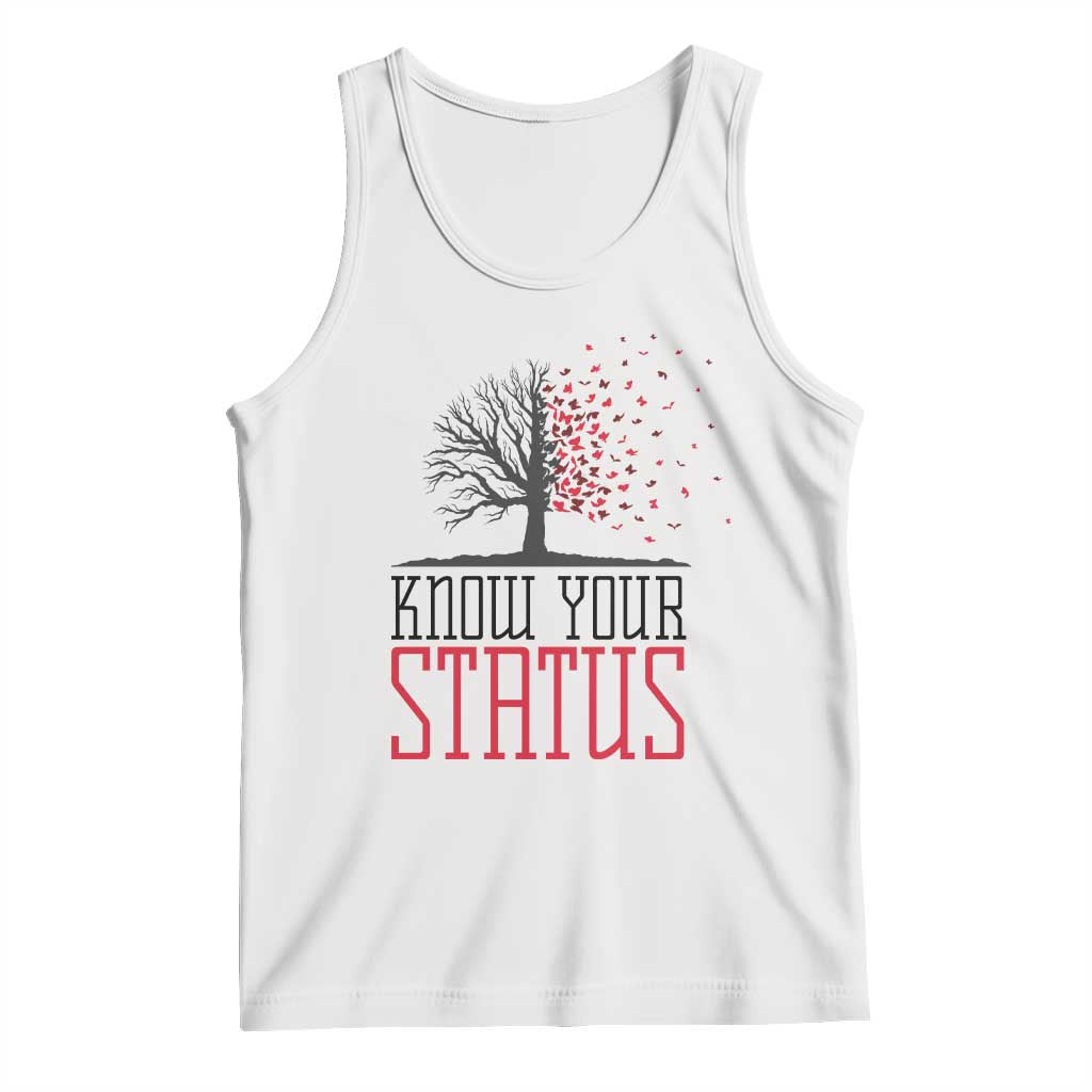 HIV Awareness Month Tank Top Know Your Status Prevention Support Gift TS12 White Print Your Wear