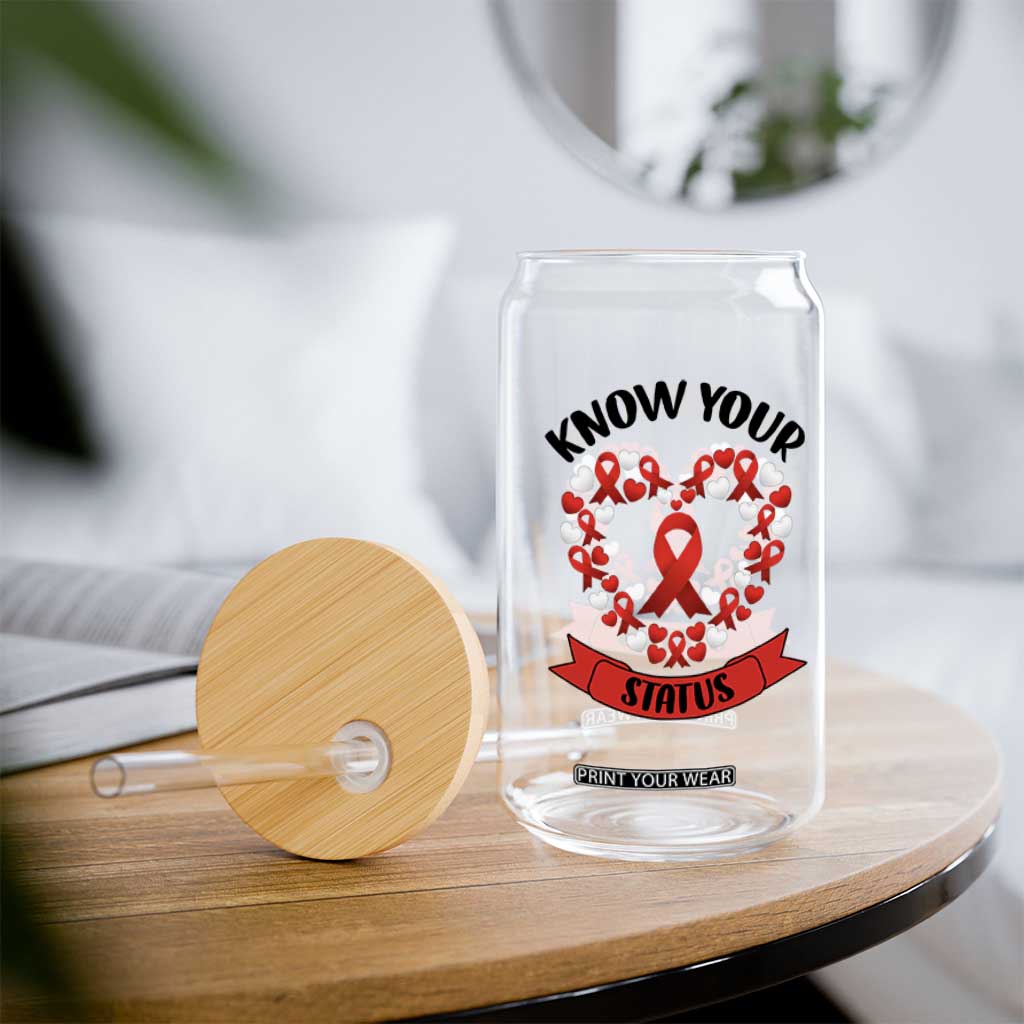 Know Your Status Red Ribbon HIV AIDS Awareness Support Month Gift Glass Can TS12 Print Your Wear