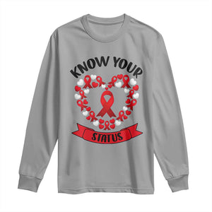 Know Your Status Red Ribbon HIV AIDS Awareness Support Month Gift Long Sleeve Shirt TS12 Sport Gray Print Your Wear