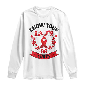 Know Your Status Red Ribbon HIV AIDS Awareness Support Month Gift Long Sleeve Shirt TS12 White Print Your Wear