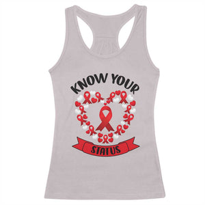 Know Your Status Red Ribbon HIV AIDS Awareness Support Month Gift Racerback Tank Top TS12 Ice Gray Print Your Wear