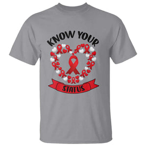 Know Your Status Red Ribbon HIV AIDS Awareness Support Month Gift T Shirt TS12 Sport Gray Print Your Wear