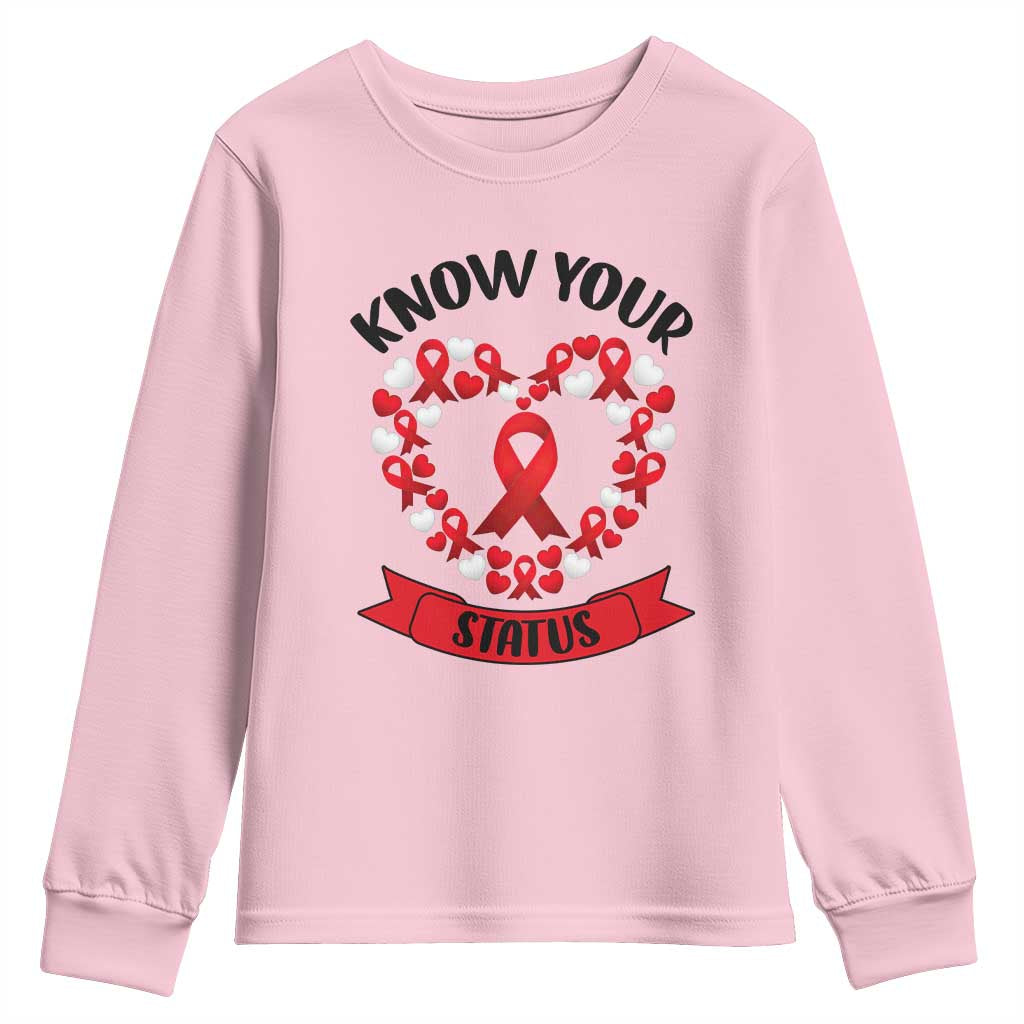 Know Your Status Red Ribbon HIV AIDS Awareness Support Month Gift Youth Sweatshirt TS12 Light Pink Print Your Wear
