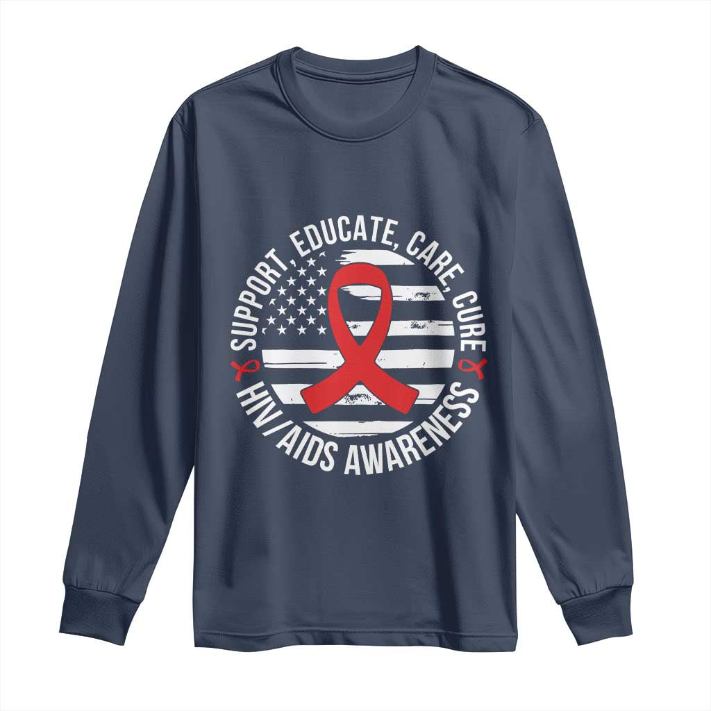 Support Educate Care Cure HIV Awareness Month Gift Long Sleeve Shirt TS12 Navy Print Your Wear