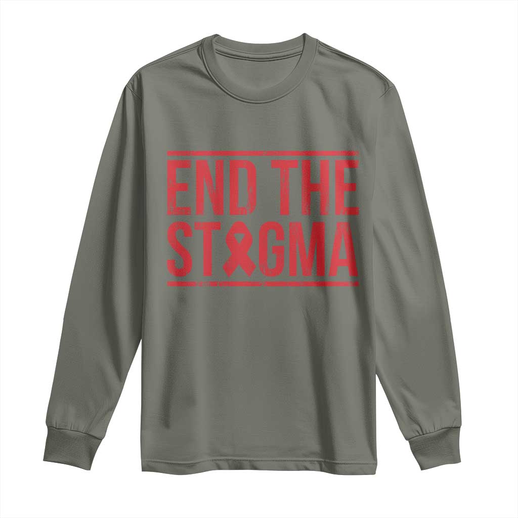 HIV Awareness End The Stigma Long Sleeve Shirt Support Empowerment Gift TS12 Military Green Print Your Wear
