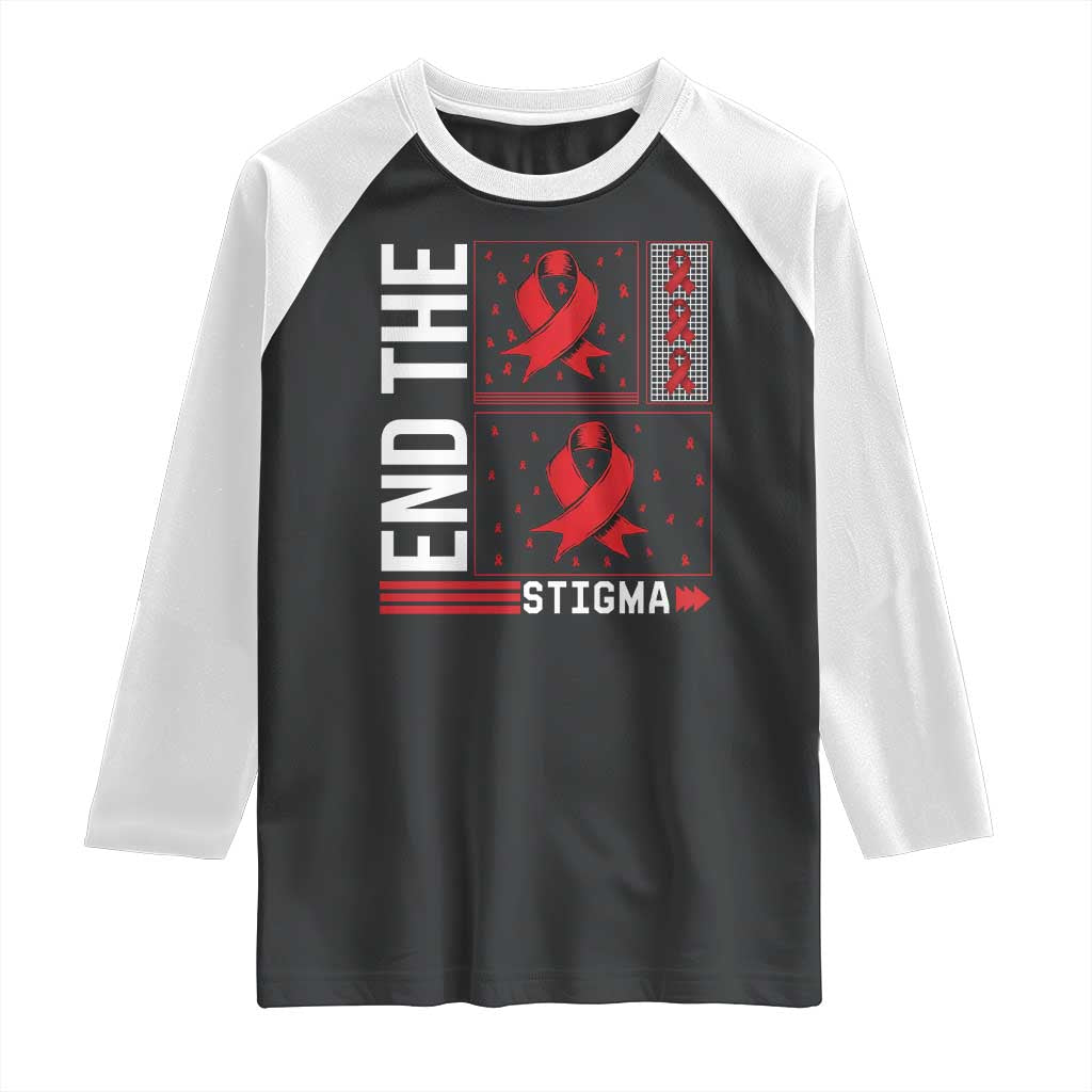 End The Stigma HIV Awareness Raglan Shirt Red Ribbon Gift TS12 Black White Print Your Wear