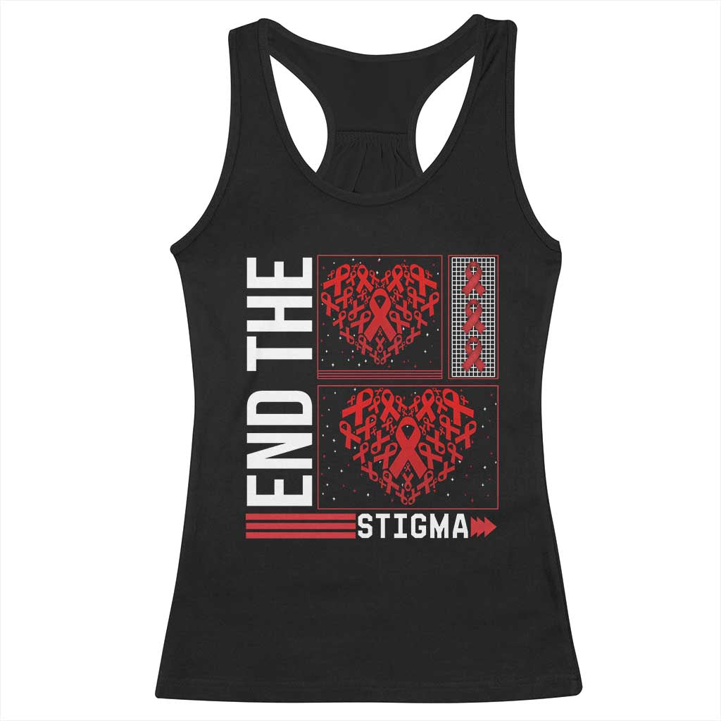 HIV Awareness End The Stigma Racerback Tank Top World AIDS Day Gift TS12 Black Print Your Wear