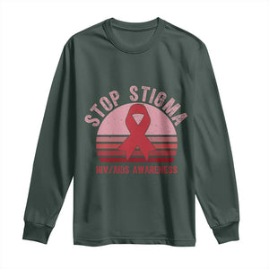 Stop The Stigma HIV Awareness Long Sleeve Shirt World AIDS Day Gift TS12 Dark Forest Green Print Your Wear