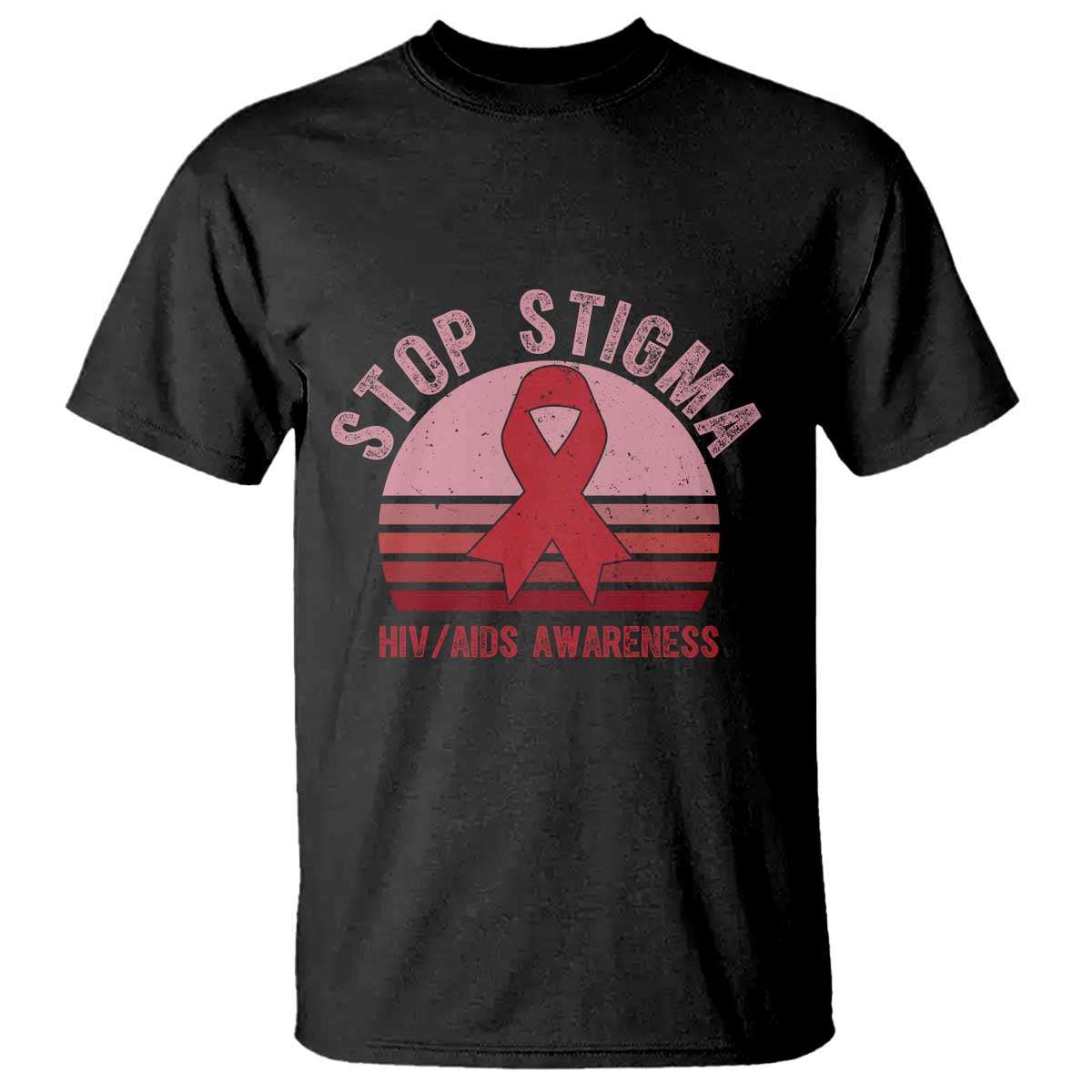 Stop The Stigma HIV Awareness T Shirt World AIDS Day Gift TS12 Black Print Your Wear