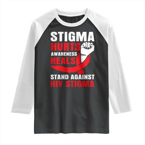 Stigma Hurts Awareness Heals Raglan Shirt HIV Awareness Red Ribbon Support Gift TS12 Black White Print Your Wear