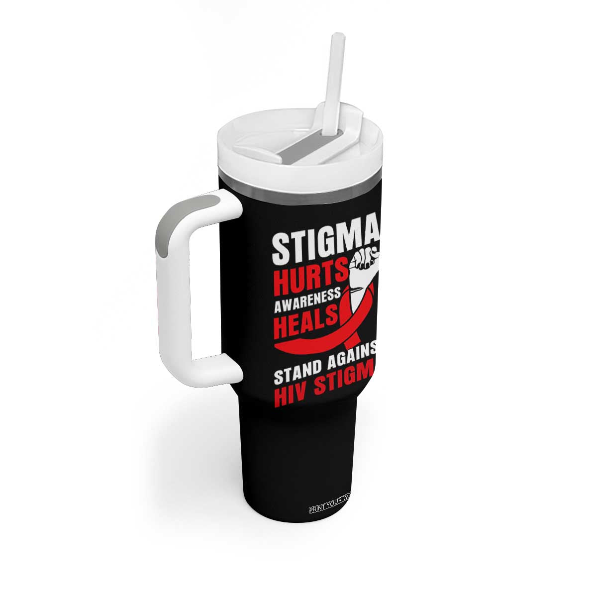 Stigma Hurts Awareness Heals Tumbler With Handle HIV Awareness Red Ribbon Support Gift TS12 Print Your Wear