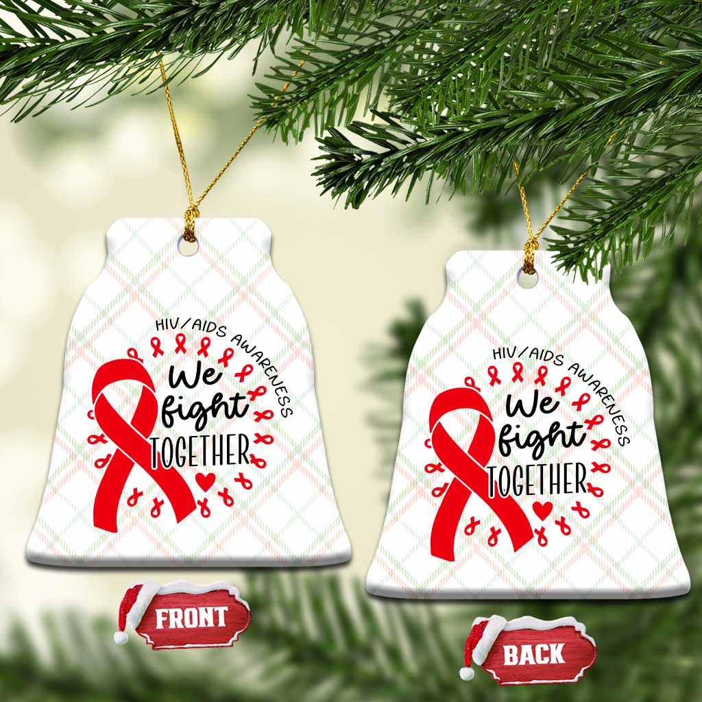 HIV Awareness Red Ribbon Support Gift Ceramic Ornament We Fight Together TS12 Print Your Wear