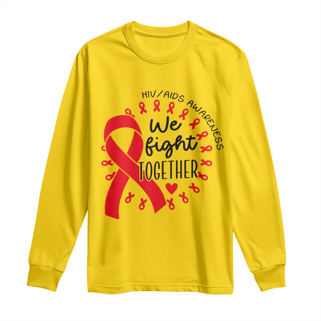 HIV Awareness Red Ribbon Support Gift Long Sleeve Shirt We Fight Together TS12 Daisy Print Your Wear