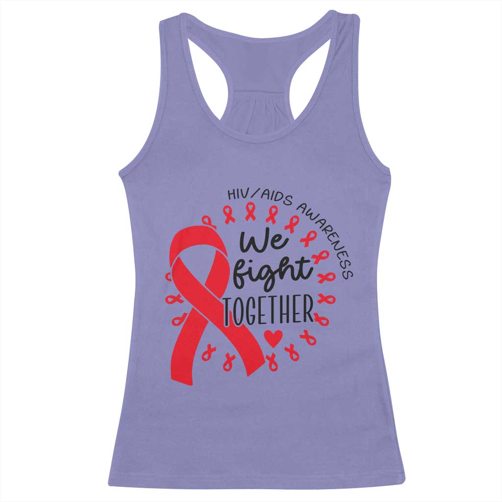 HIV Awareness Red Ribbon Support Gift Racerback Tank Top We Fight Together TS12 Violet Print Your Wear