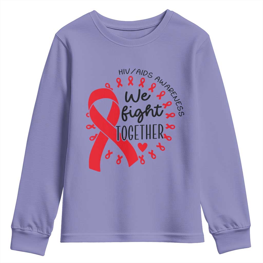 HIV Awareness Red Ribbon Support Gift Youth Sweatshirt We Fight Together TS12 Violet Print Your Wear