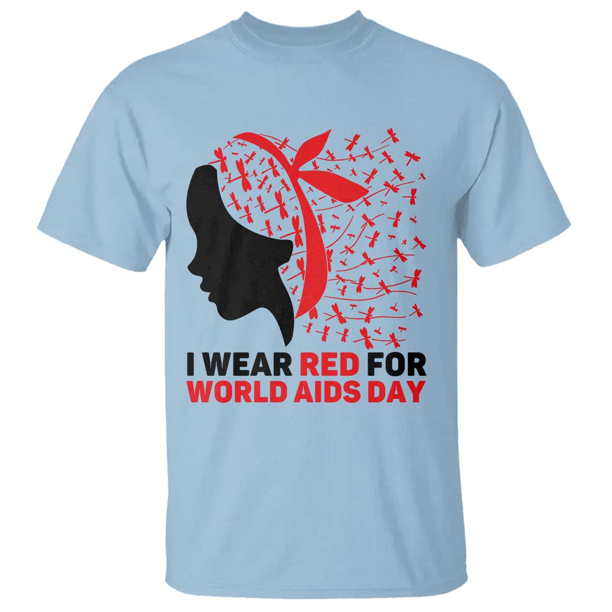 I Wear Red For World AIDS Day T Shirt HIV Awareness Dragonfly Support Gift TS12 Light Blue Print Your Wear