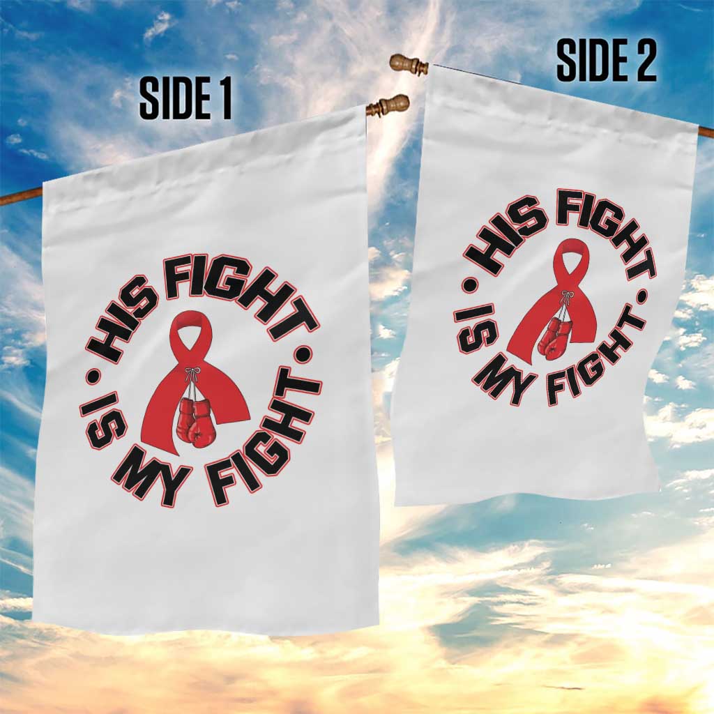 HIV Warrior His Fight My Fight Garden Flag Red Ribbon Boxing Gift TS12 Print Your Wear