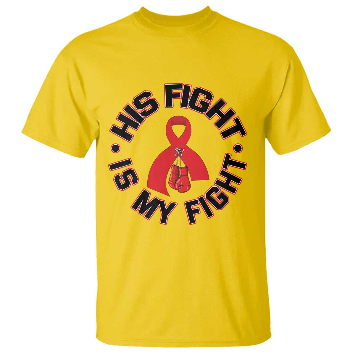 HIV Warrior His Fight My Fight T Shirt Red Ribbon Boxing Gift TS12 Daisy Print Your Wear