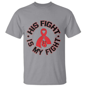 HIV Warrior His Fight My Fight T Shirt Red Ribbon Boxing Gift TS12 Sport Gray Print Your Wear