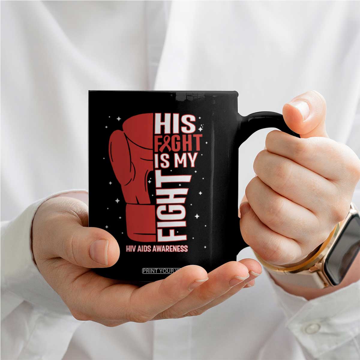 His Fight My Fight Coffee Mug Red Ribbon HIV Awareness Boxing Gift TS12 Print Your Wear
