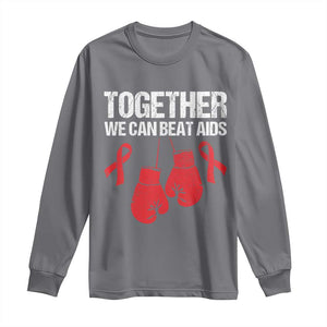 Together We Can Beat AIDS Long Sleeve Shirt Boxing HIV Awareness Gift TS12 Charcoal Print Your Wear
