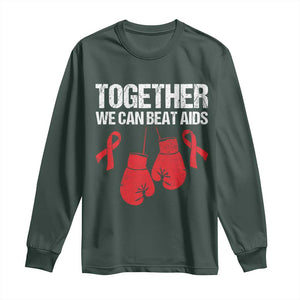Together We Can Beat AIDS Long Sleeve Shirt Boxing HIV Awareness Gift TS12 Dark Forest Green Print Your Wear