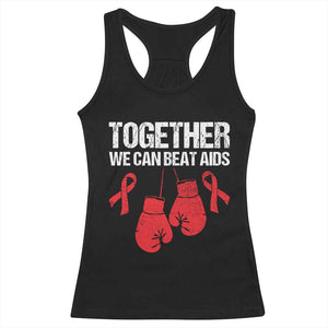 Together We Can Beat AIDS Racerback Tank Top Boxing HIV Awareness Gift TS12 Black Print Your Wear