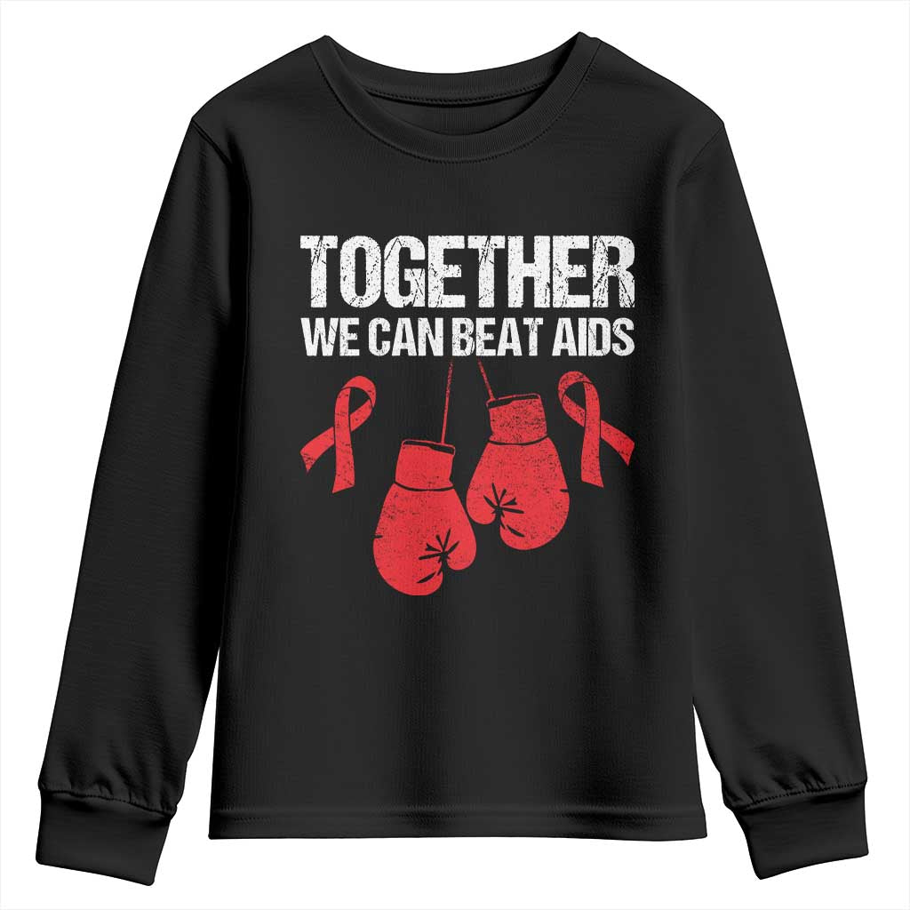 Together We Can Beat AIDS Youth Sweatshirt Boxing HIV Awareness Gift TS12 Black Print Your Wear