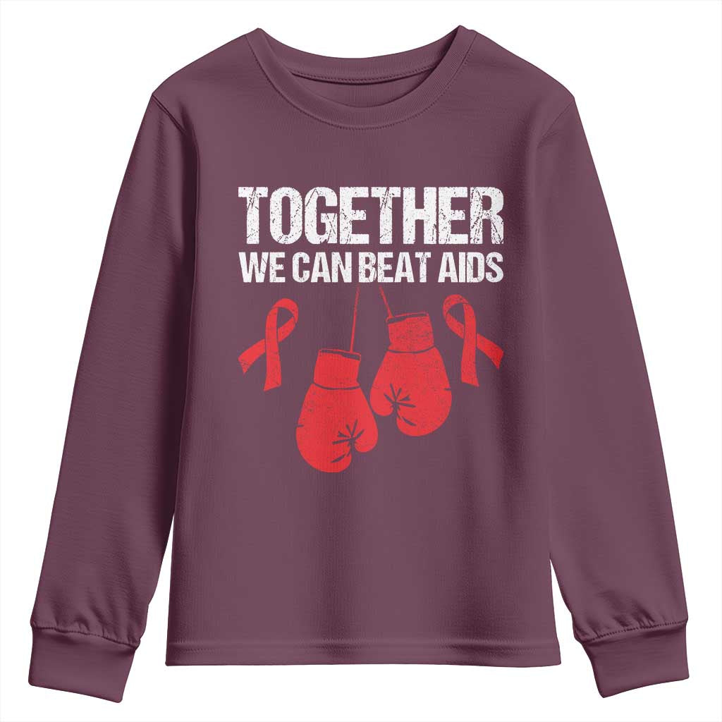 Together We Can Beat AIDS Youth Sweatshirt Boxing HIV Awareness Gift TS12 Maroon Print Your Wear