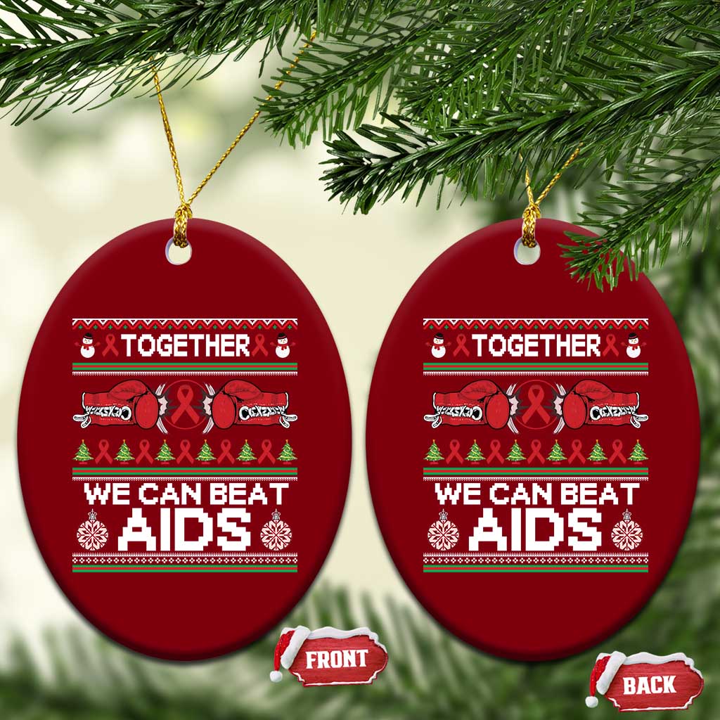 Together We Can Beat AIDS Ceramic Ornament HIV Awareness Boxing Ugly Sweater Gift TS12 Print Your Wear