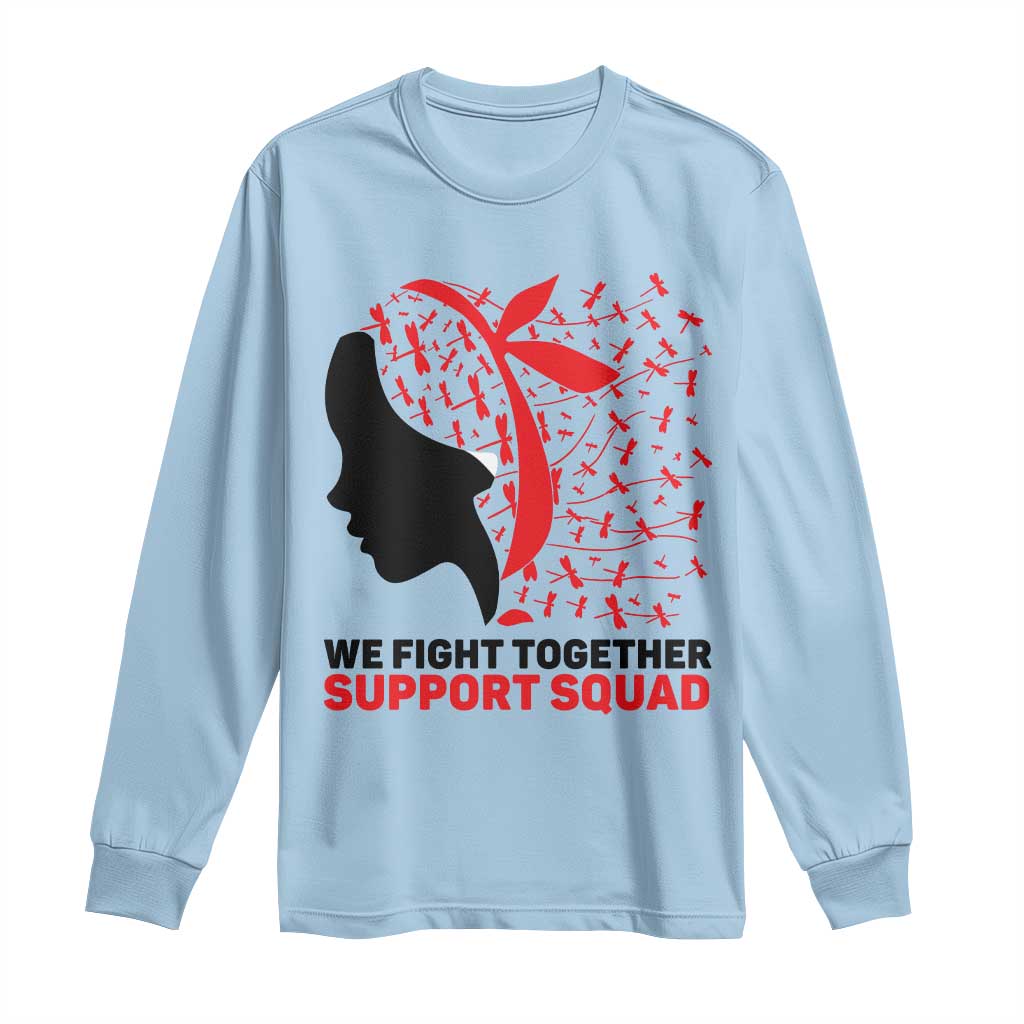 We Fight Together Support Squad Long Sleeve Shirt HIV Awareness Dragonfly Gift TS12 Light Blue Print Your Wear