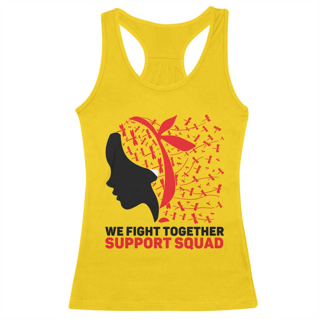 We Fight Together Support Squad Racerback Tank Top HIV Awareness Dragonfly Gift TS12 Daisy Print Your Wear