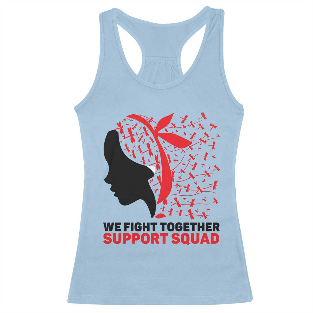 We Fight Together Support Squad Racerback Tank Top HIV Awareness Dragonfly Gift TS12 Light Blue Print Your Wear