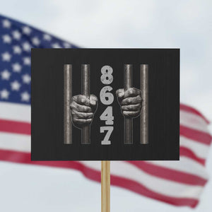 Funny 8647 Jail Protest Sign Freedom Protest Satire Graphic Gift TS12 Horizontal 18" × 24" Black Print Your Wear