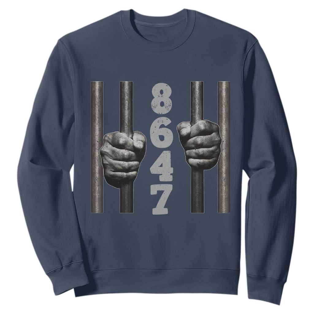Funny 8647 Jail Sweatshirt Freedom Protest Satire Graphic Gift TS12 Navy Print Your Wear