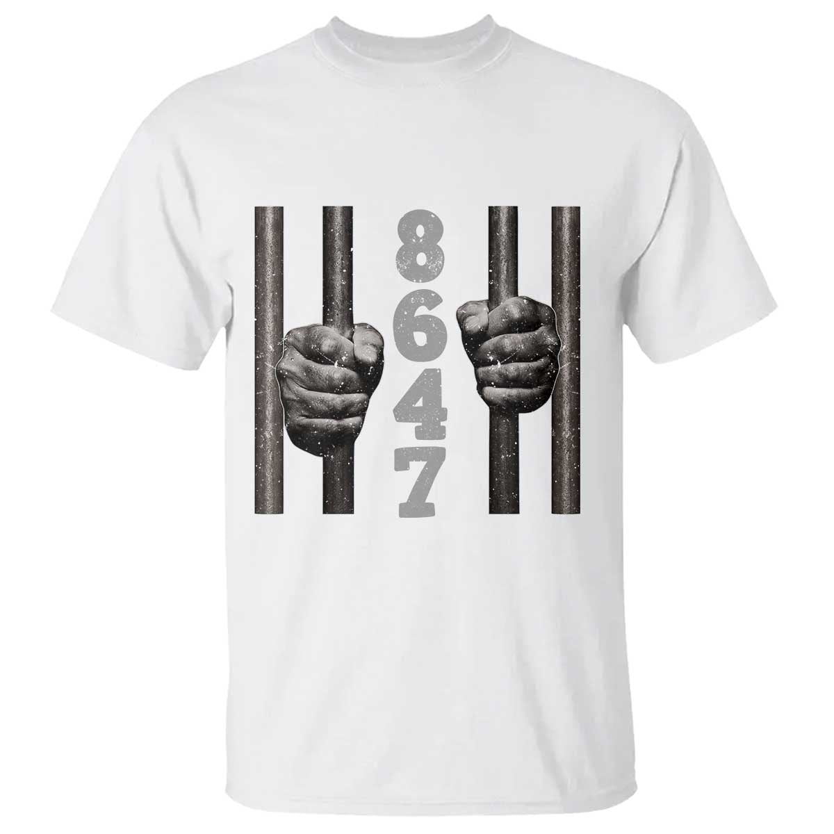 Funny 8647 Jail T Shirt Freedom Protest Satire Graphic Gift TS12 White Print Your Wear