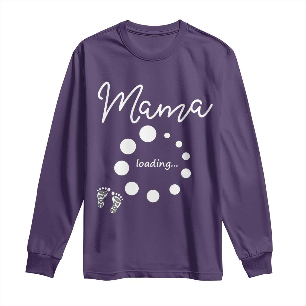 Mama Loading 2026 Long Sleeve Shirt Pregnancy Announcement Mothers Day TS12 Purple Print Your Wear
