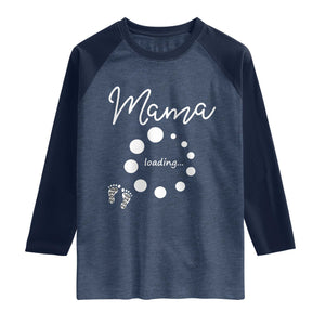 Mama Loading 2026 Raglan Shirt Pregnancy Announcement Mothers Day TS12 Heather Denim Navy Print Your Wear