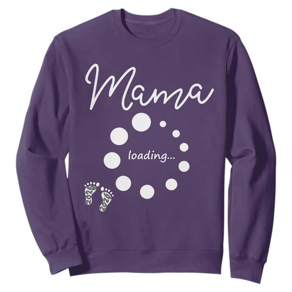 Mama Loading 2026 Sweatshirt Pregnancy Announcement Mothers Day TS12 Purple Print Your Wear