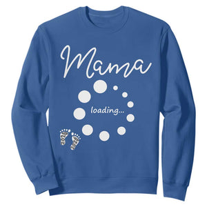 Mama Loading 2026 Sweatshirt Pregnancy Announcement Mothers Day TS12 Royal Blue Print Your Wear