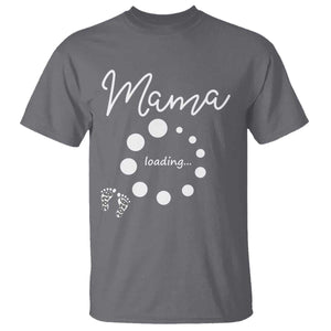 Mama Loading 2026 T Shirt Pregnancy Announcement Mothers Day TS12 Charcoal Print Your Wear