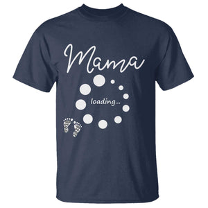 Mama Loading 2026 T Shirt Pregnancy Announcement Mothers Day TS12 Navy Print Your Wear