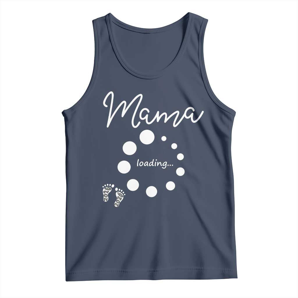 Mama Loading 2026 Tank Top Pregnancy Announcement Mothers Day TS12 Navy Print Your Wear