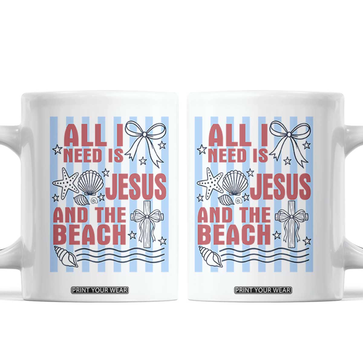 All I Need Is Jesus And The Beach Coffee Mug Striped Christian Summer Graphic TS12 White Print Your Wear
