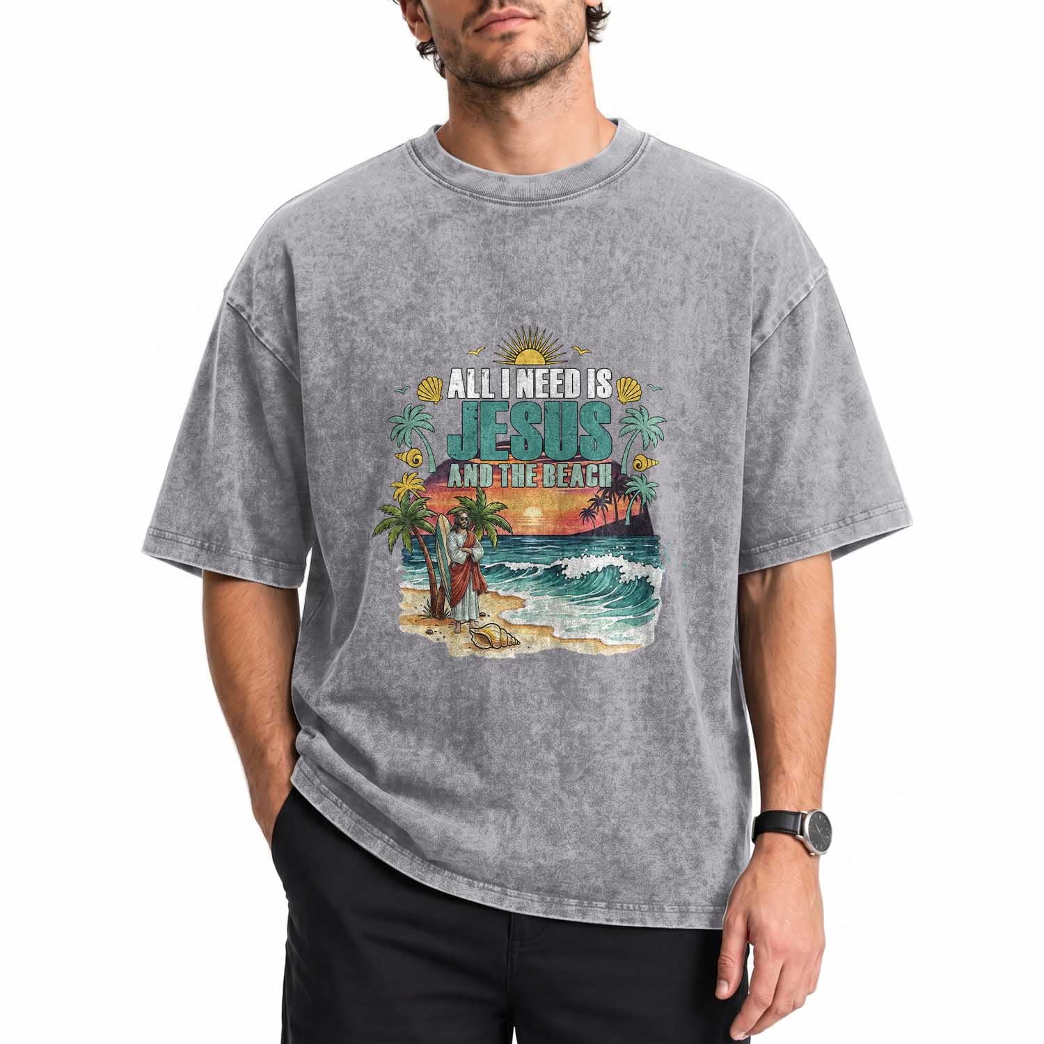 All I Need Is Jesus And The Beach Washed Cotton T-Shirt Christian Summer Faith Graphic