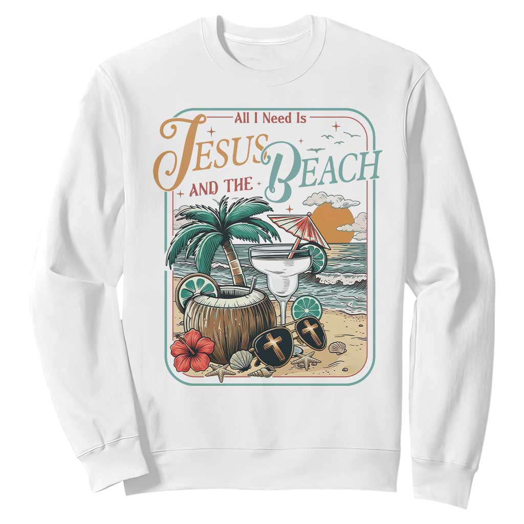 Funny Christian Beach Gift Sweatshirt All I Need Is Jesus And The Beach TS12 White Print Your Wear