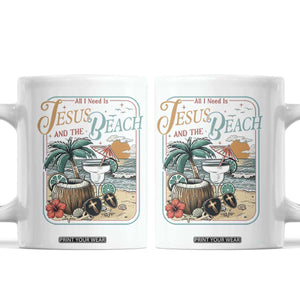 Funny Christian Beach Gift Coffee Mug All I Need Is Jesus And The Beach TS12 White Print Your Wear