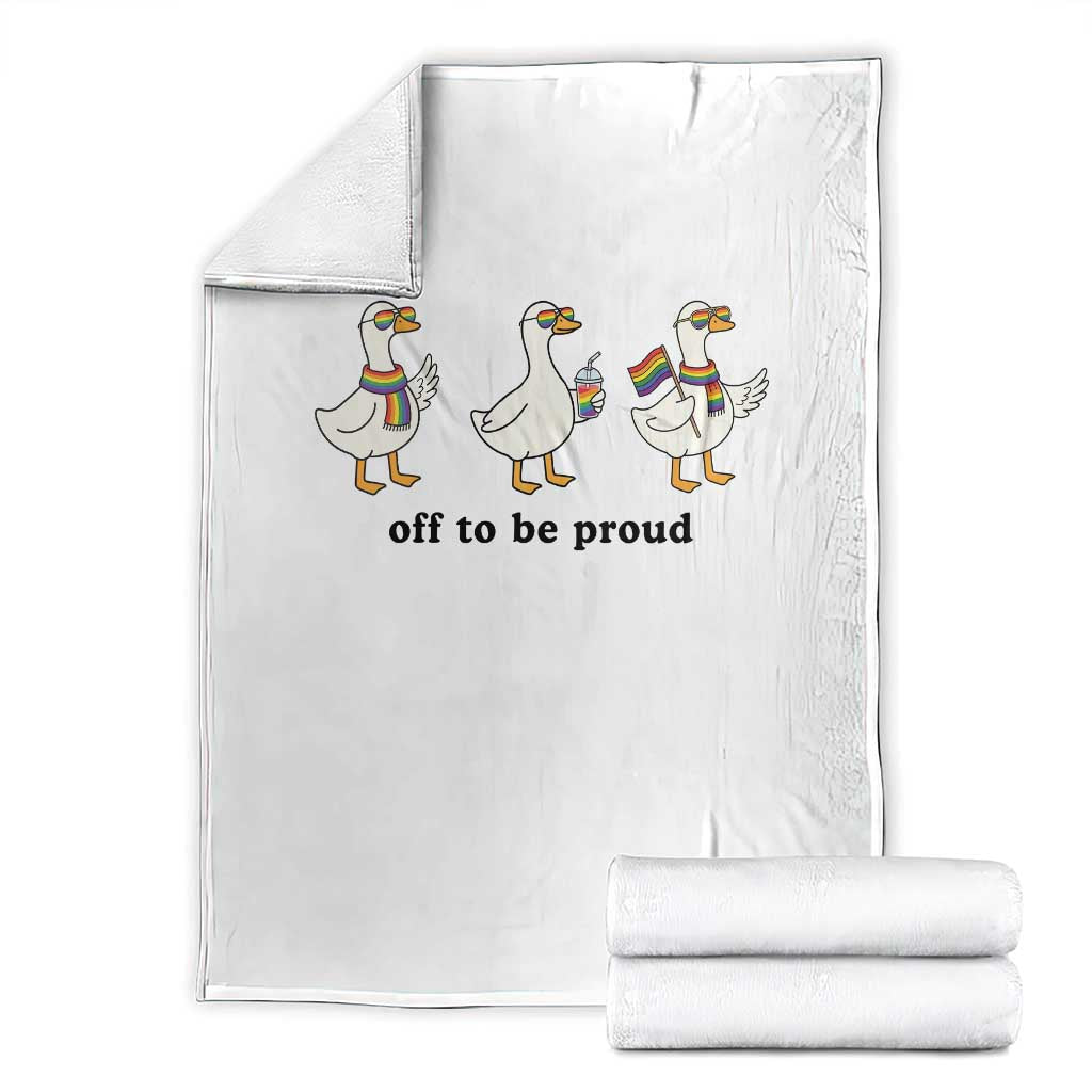 Funny Pride Goose Off To Be Proud Throw Blanket LGBTQ Advocate Gift TS12 White Print Your Wear