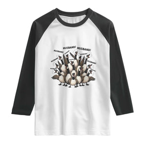 Silly Goose Husband Raglan Shirt Funny Marriage Chaos Husbandhood TS12 White Black Print Your Wear