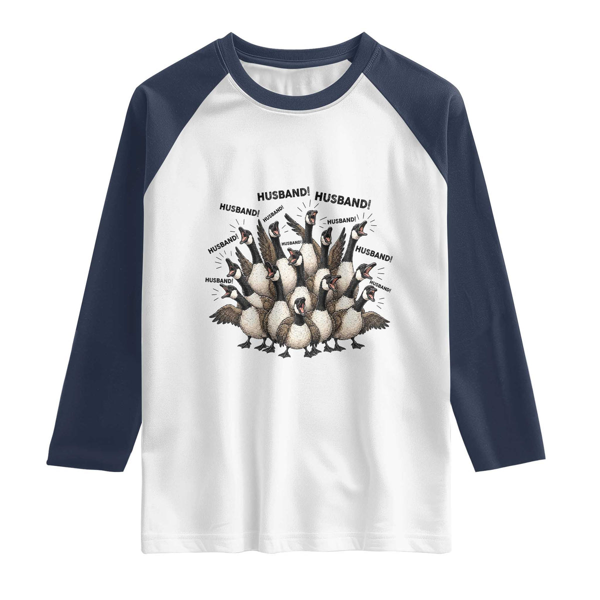 Silly Goose Husband Raglan Shirt Funny Marriage Chaos Husbandhood TS12 White Navy Print Your Wear